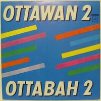 Оттаван - Оттаван 2 (Ottawan - Ottawan 2)