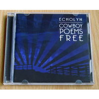 Echolyn - Cowboy Poems Free (2000/2008, Audio CD)