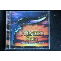 Preacher Stone – Uncle Buck's Vittles (2010, CD)