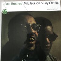 Milt Jackson & Ray Charles – Soul Brothers Новая