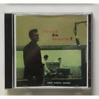 Audio CD, CHET BAKER SEXTET – CHET IS BACK - 1997