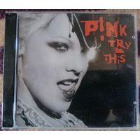 Pink - Try this, CD