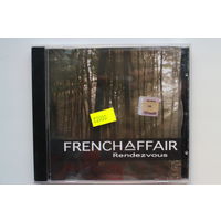 French Affair – Rendezvous (2006, CD)