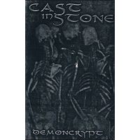 Cast In Stone "Demoncrypt" кассета