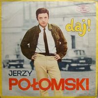 Jerzy Polomski - Daj!, LP 1968