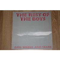 The Rest Of The Boys-DAYS WEEKS AND YEARS