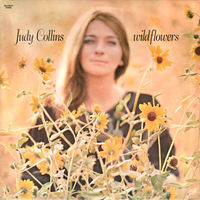 Judy Collins – Wildflowers, LP 1967