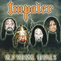 Impaler - Old School Ghouls CD