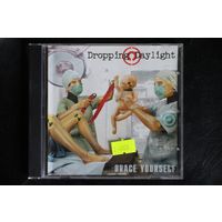 Dropping Daylight – Brace Yourself (2006, CD)