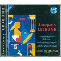CD Jacques Lejeune - Oraison Funebre De Renart / Petite Suite Laforgue / Le Petit Chapon Rouge (1996) Classical, Contemporary, Experimental