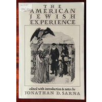 The American Jewish Experience (Paperback - 1986)