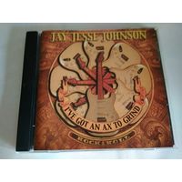 Jay Jesse Johnson  – I've Got An Ax To Grind