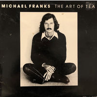 Michael Franks – The Art Of Tea, LP 1975