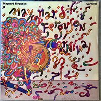 Maynard Ferguson- Carnival (Original 1978 US Mint)