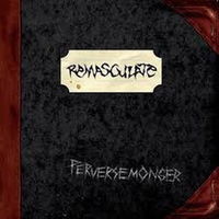 Remasculate - Perversemonger CD