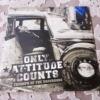 ONLY ATTITUDE COUNTS - 2009 - TRIUMPH OF THE UNDERDOGS (AUSTRIA) LP