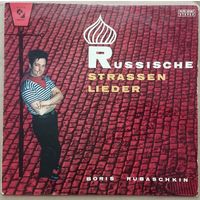 Boris Rubaschkin - Russische Strassenlieder