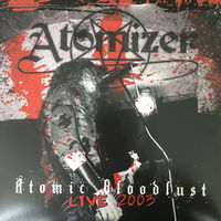 Atomizer "Atomic Bloodlust - Live 2003" 10"MLP