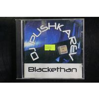 DJ Pushkarev - Blackethan (2004, CD, Mixed)