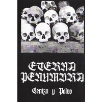 Eterna Penumbra "Ceniza Y Polvo" кассета