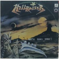 Hellraiser - We'll Bury You! / Thrash