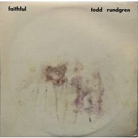 Todd Rundgren - Faithful / USA