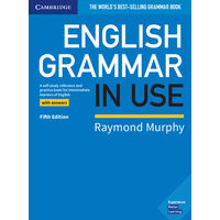 Р.Мэрфи "English Grammar in Use" 5-е издание