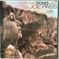 Joe Pass - The Stones Jazz  (Оригинал US 1967)