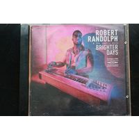 Robert Randolph & The Family Band - Brighter Days (2019, CD)