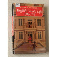 English Family Life 1576-1716