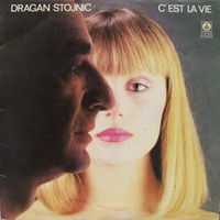 LP Dragan Stojnic - C' Est La Vie (1983)