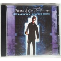 CD Glenn Hughes - Return Of Crystal Karma (2000)