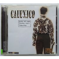 CDr Calexico – Even My Sure Things Fall Through (2004)