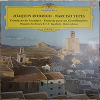 Joaquin Rodrigo / Narciso Yepes. Orquesta Sinfonica R.T.V. Espanola. Odon Alonso – Concierto De Aranjuez / Fantasia Para Un Gentilhombre
