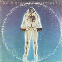 Weather Report – I Sing The Body Electric, LP 1972