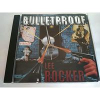 Lee Rocker  – Bulletproof