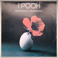 LP Пух /I POOH - Rotolando Respirando (1978)