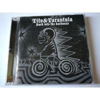 Tito & Tarantula - Back Into The Darkness