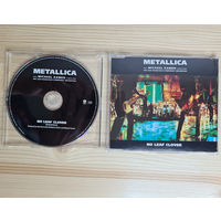 Metallica - No Leaf Clover (Promo CD, Europe, 1999, лицензия)