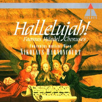 Concentus Musicus Wien,Nikolaus Harnoncourt Hallelujah! (Famous Handel Choruses)