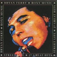 Bryan Ferry / Roxy Music - Street Life: 20 Great Hits-1986,CD, Compilation, Reissue, Remastered, Club Edition,Made in USA.