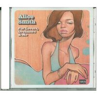 CD Alice Smith - For Lovers, Dreamers & Me (2008)