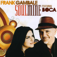 Frank Gambale featuring Boca – Soulmine 2012 Russia CD