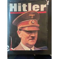 Der Fuhrer. The Life and Times of Adolf Hitler (french edition)