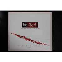 DJ Vitalik - Be Red Freedom To Be (CD, Mixed)