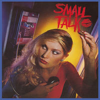Small Talk - Small Talk 1981, LP