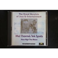 Mel Thorme / Ink Spots – How High The Moon (2xCD)