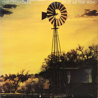Crusaders, Free As The Wind, LP 1977