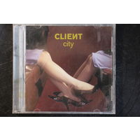 Client – City (2004, CD)