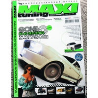 Высокооктановый журнал MAXI TUNING  1 - 2007 Русское издание.